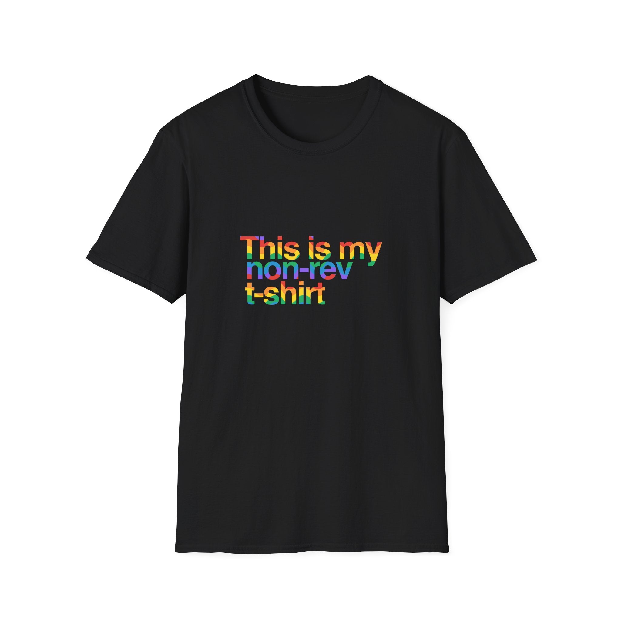 This Is My Non-Rev T-shirt: Pride Edition