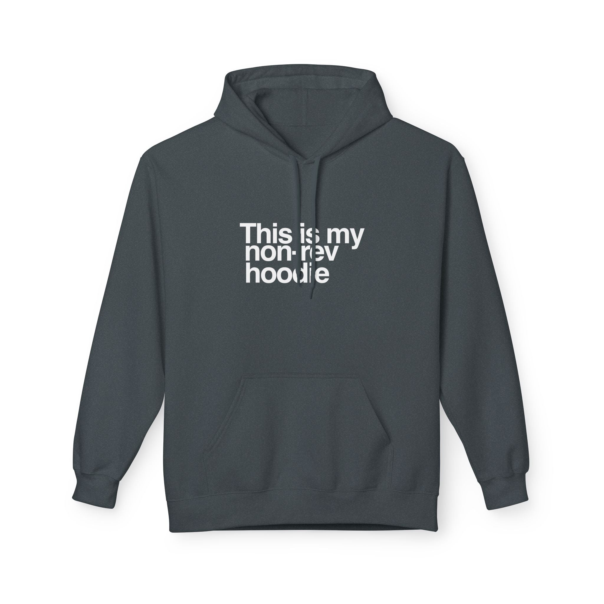 This Is My Non-Rev Hoodie