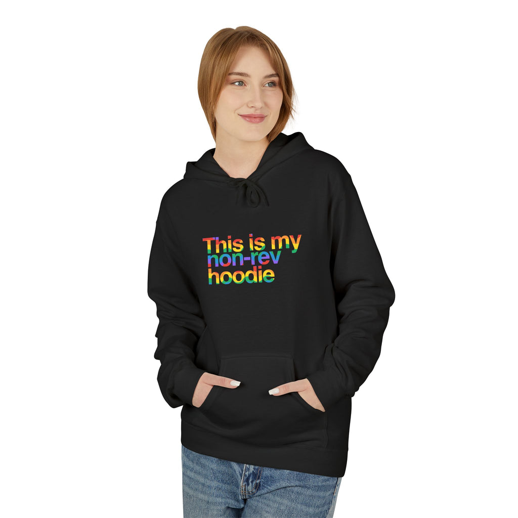 This Is My Non-Rev Hoodie - Pride Edition