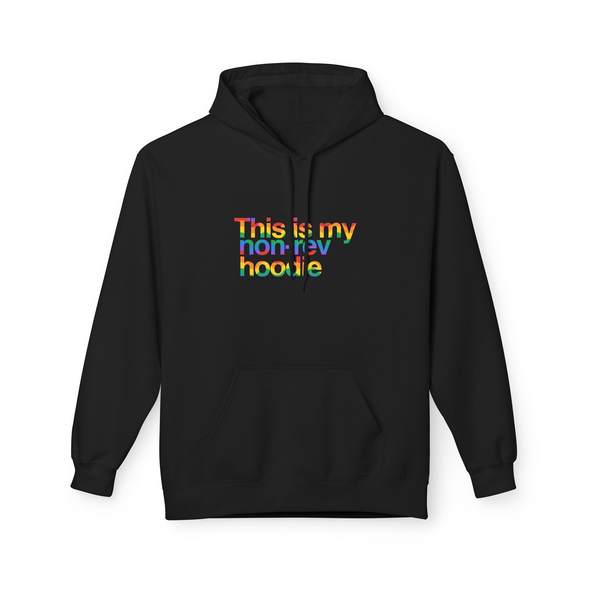 This Is My Non-Rev Hoodie - Pride Edition