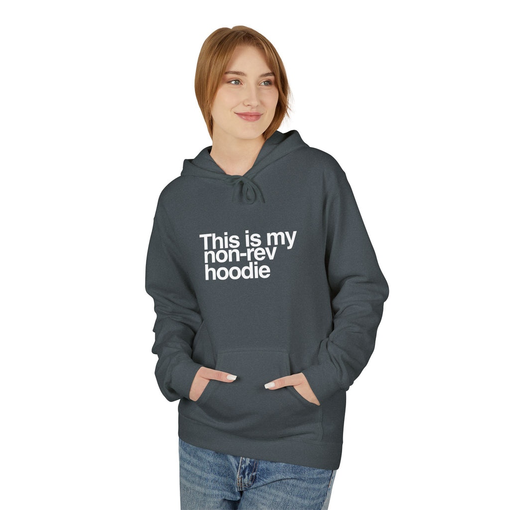 This Is My Non-Rev Hoodie