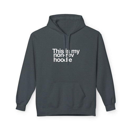 PRESALE: This Is My Non-Rev Hoodie